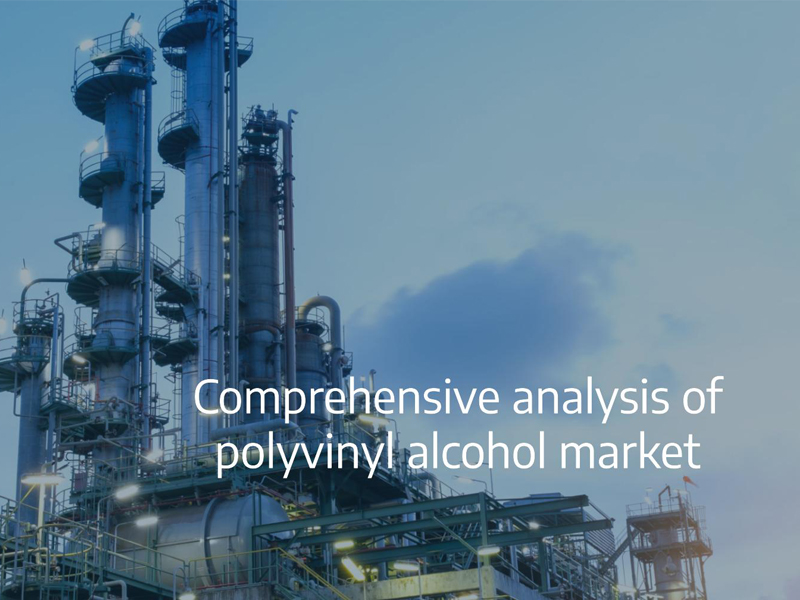 Comprehensive analysis of PVA market in China
